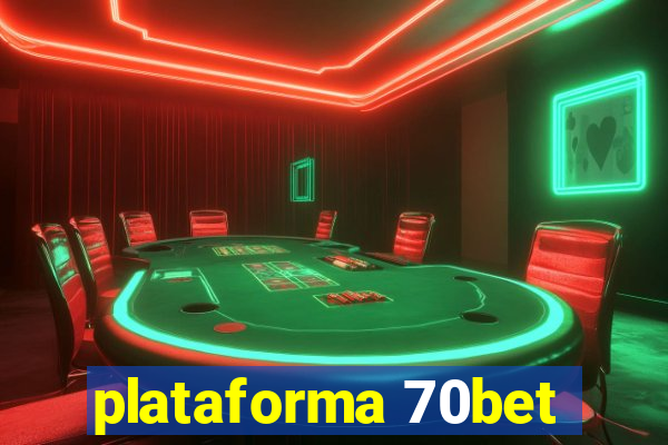 plataforma 70bet